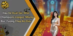 Hậu Vệ Xuất Sắc Nhất Champions League