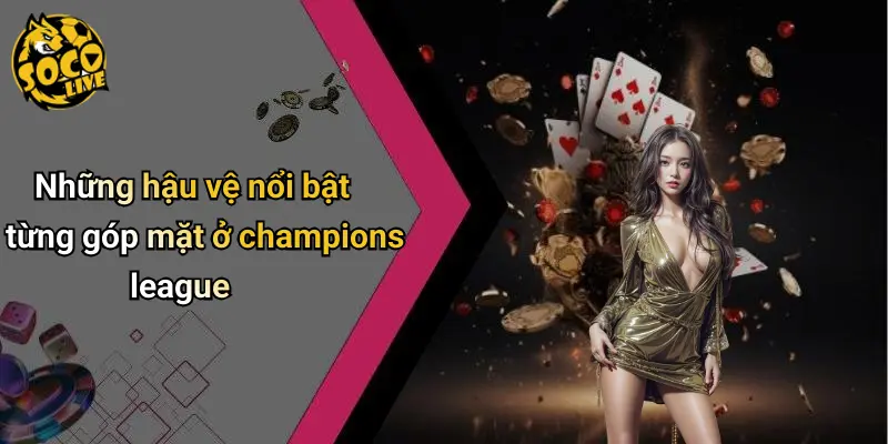 Hậu Vệ Xuất Sắc Nhất Champions League