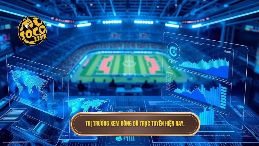 Socolive Trực Tiếp Ngoại Hạng Anh: Trải Nghiệm Bóng Đá Đỉnh Cao Tại lesdelicesdecandice.com 2 Phân tích đa chiều về thị trường xem bóng đá trực tuyến hiện nay