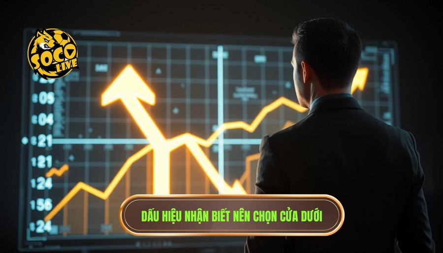 Khi nào nên theo cửa dưới? Kinh nghiệm soi kèo "ngược dòng" thành công 2 Khi nào nên theo cửa dưới? Những dấu hiệu "vàng" để vào kèo