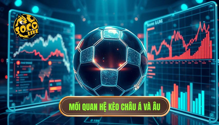 Cách đọc tín hiệu từ tỷ lệ cược: Nghệ thuật giải mã bảng kèo nhà cái 3 Phân tích đa chiều: Mối quan hệ giữa kèo Châu Á và kèo Châu Âu